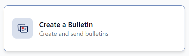 Create a Bulletin (dashboard tile)